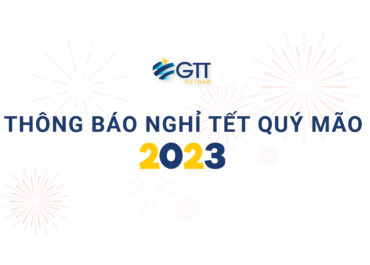 Thông báo lịch nghỉ Tết Nguyên Đán 2023 của GTT Travel Vietnam